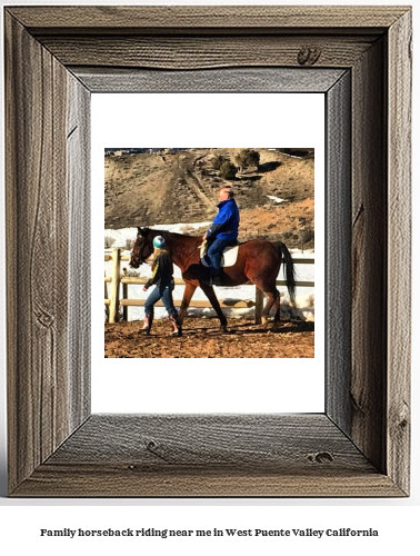 family horseback riding near me in West Puente Valley, California